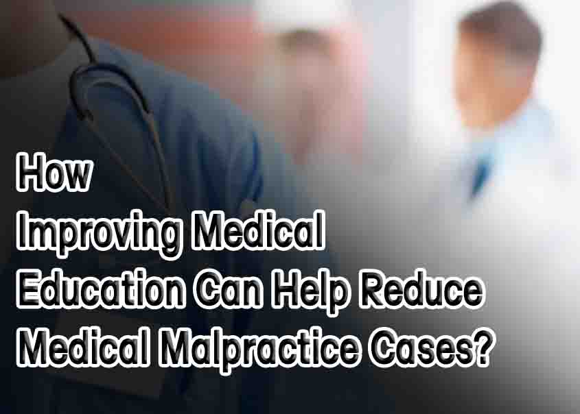 Improving Medical Education