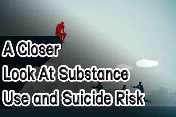 Substance Use and Suicide Risk